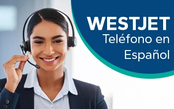 Número de teléfono en español de Westjet Airlines