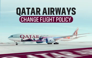 What Is Qatar Airways Flight Change Policy & Process?